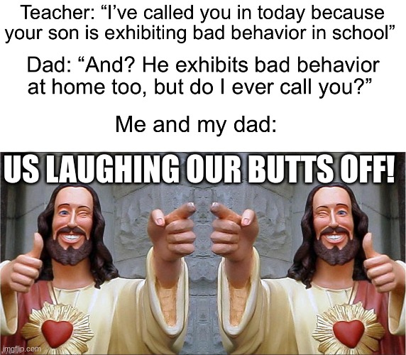 LOL | US LAUGHING OUR BUTTS OFF! | image tagged in funny,too funny,funny memes,hilarious,lol,lol so funny | made w/ Imgflip meme maker