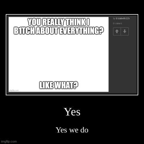 image tagged in funny,demotivationals | made w/ Imgflip demotivational maker