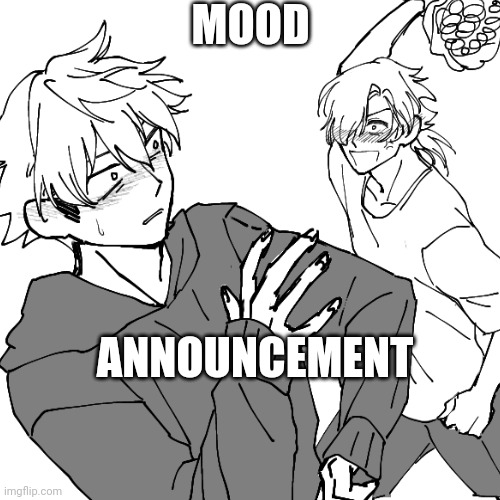 So yah | MOOD; ANNOUNCEMENT | image tagged in repost | made w/ Imgflip meme maker