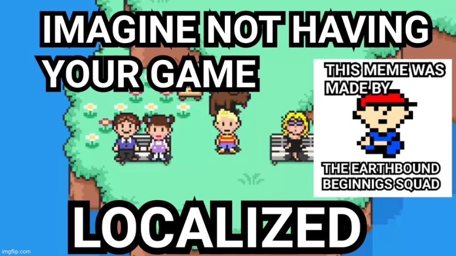 Heh | image tagged in earthbound,mother | made w/ Imgflip meme maker