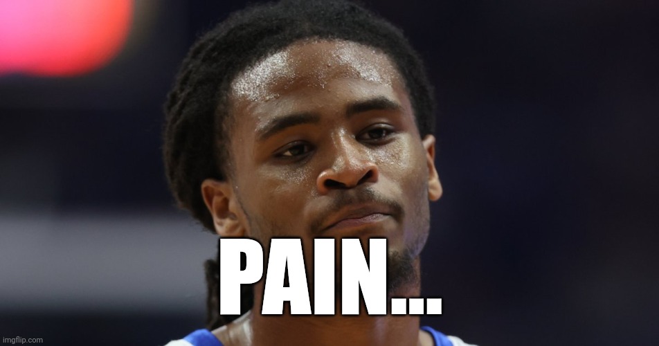 Kebtucky | PAIN... | image tagged in sports | made w/ Imgflip meme maker