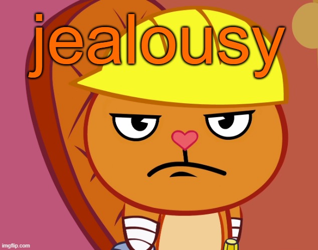 Jealousy Handy (HTF) | jealousy | image tagged in jealousy handy htf | made w/ Imgflip meme maker
