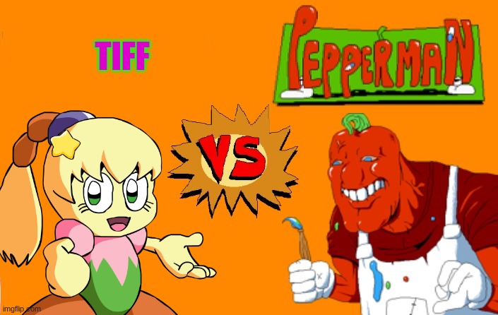 Tiff Vs Pepperman | TIFF | image tagged in name vs pepperman,tiff,pizza tower | made w/ Imgflip meme maker