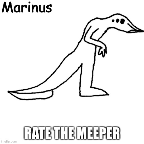 biu[ | RATE THE MEEPER | made w/ Imgflip meme maker