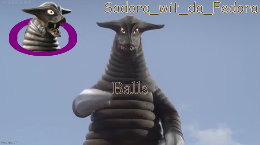Sadora's Announcement Template | Balls | image tagged in sadora's announcement template | made w/ Imgflip meme maker