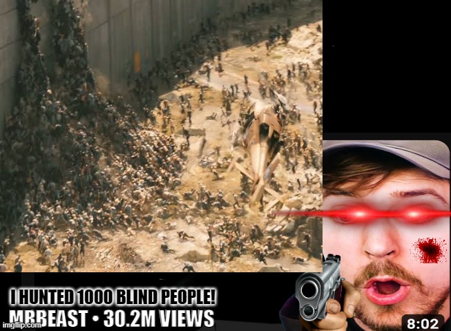 MrBeast Youtube Thumbnail | I HUNTED 1000 BLIND PEOPLE! MRBEAST • 30.2M VIEWS | image tagged in mrbeast,youtuber,youtube,thumbnail | made w/ Imgflip meme maker