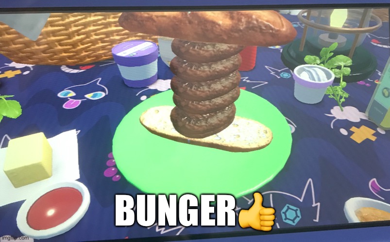 BUNGER👍 | made w/ Imgflip meme maker