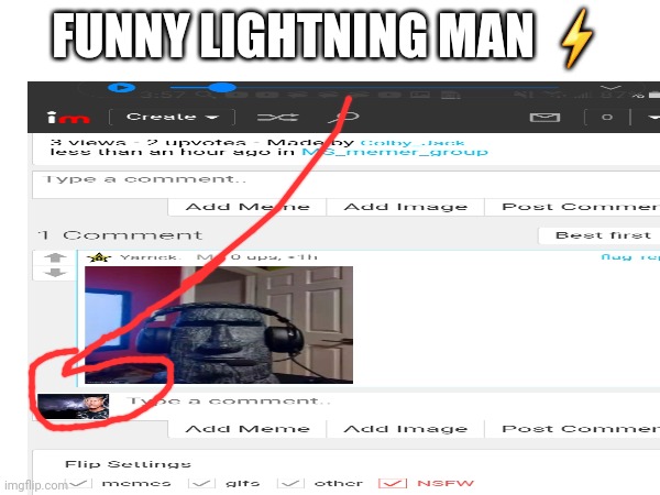 shitpost PART V | FUNNY LIGHTNING MAN ⚡ | made w/ Imgflip meme maker