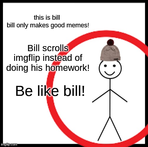 bill got not doing his homework