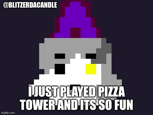 pizza tower is a p cool game | I JUST PLAYED PIZZA TOWER AND ITS SO FUN | image tagged in blitzer announcement | made w/ Imgflip meme maker