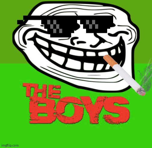 The boys | image tagged in the boys | made w/ Imgflip meme maker