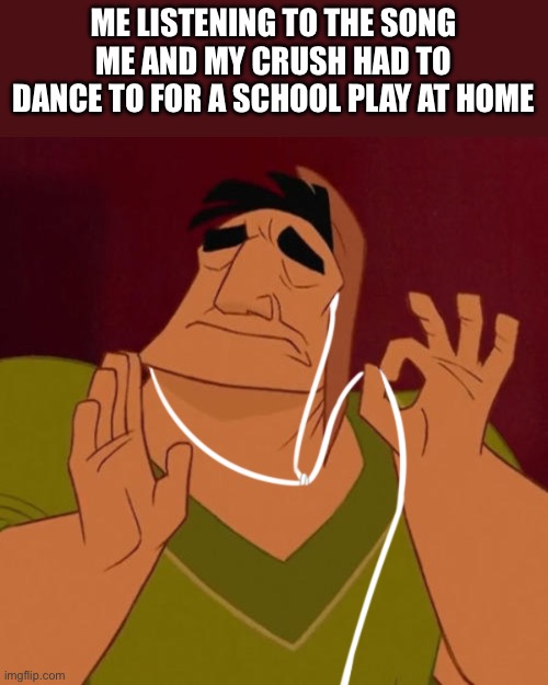 Seriously I was able to sleep better whenever it was on | ME LISTENING TO THE SONG ME AND MY CRUSH HAD TO DANCE TO FOR A SCHOOL PLAY AT HOME | image tagged in pacha headphones,crush | made w/ Imgflip meme maker