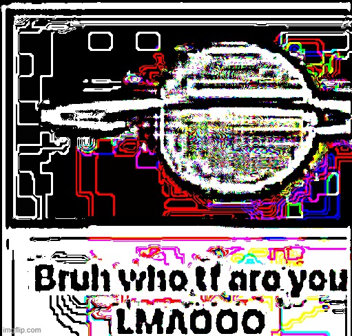 Deepfried saturn bruh who tf are u lmaooo Blank Meme Template