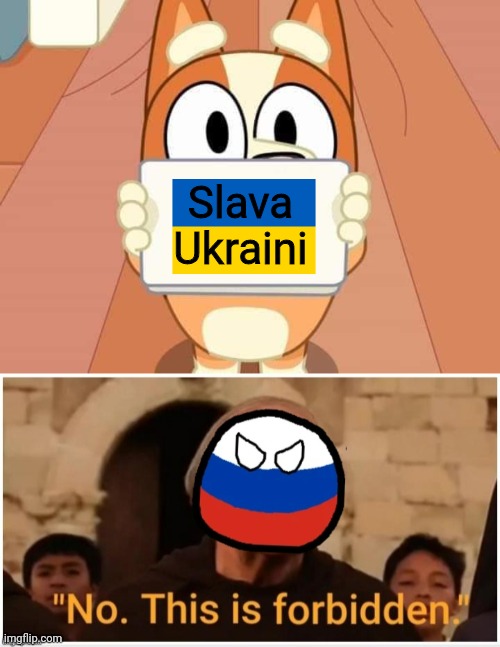 Russiaball's reaction to Bingo from Bluey saying Slava Ukraini | Slava Ukraini | image tagged in bluey bingo sign,memes,ukraine,political meme,countryballs | made w/ Imgflip meme maker