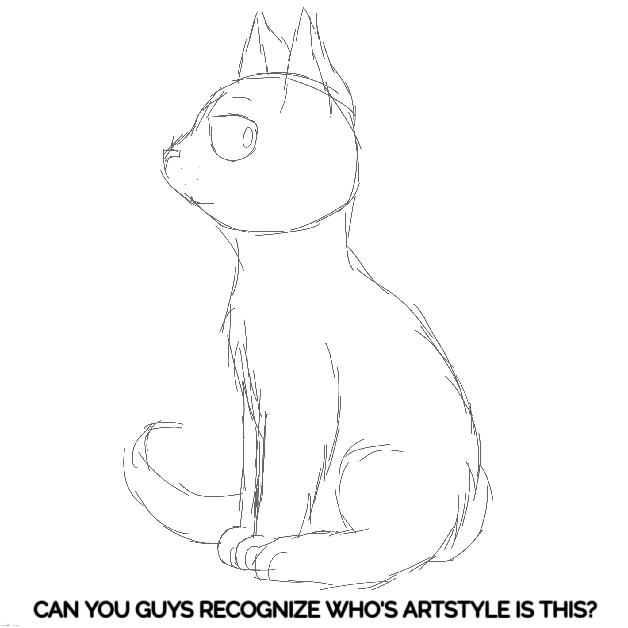 Anonymous challenge | CAN YOU GUYS RECOGNIZE WHO'S ARTSTYLE IS THIS? | made w/ Imgflip meme maker