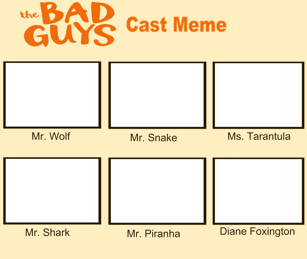 High Quality Bad Guys Blank Meme Template