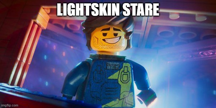 LIGHTSKIN STARE | made w/ Imgflip meme maker