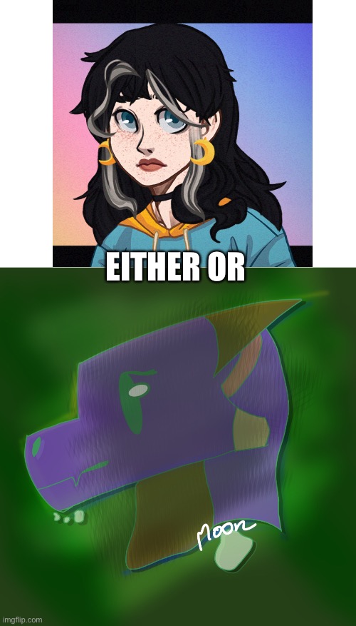 EITHER OR | made w/ Imgflip meme maker