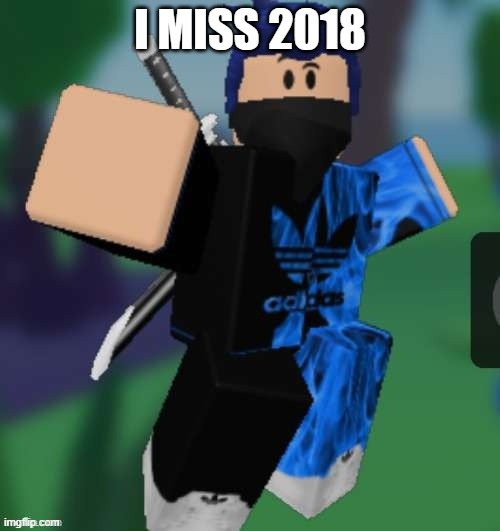 MR BEEEEEAAAAAA | I MISS 2018 | image tagged in mr beeeeeaaaaaa | made w/ Imgflip meme maker