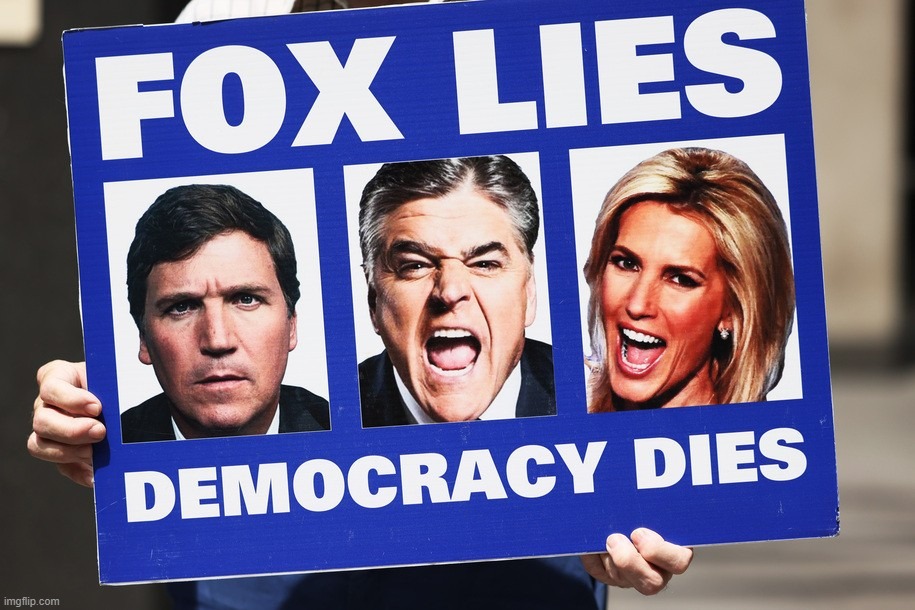 FOX LIES | image tagged in democracy,dies of cringe,confused tucker carlson,hannity,ingraham,neo-nazis | made w/ Imgflip meme maker