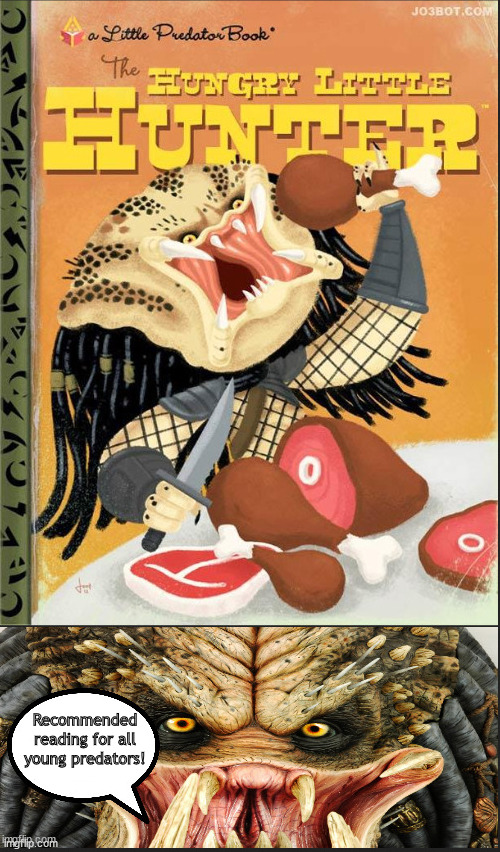 a pedator classic | Recommended reading for all young predators! | image tagged in memes,dark humor | made w/ Imgflip meme maker