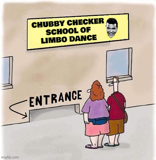 "How Low Can You Go?" | CHUBBY CHECKER
SCHOOL OF
LIMBO DANCE | image tagged in vince vance,limbo,chubby checker,memes,dance,school | made w/ Imgflip meme maker