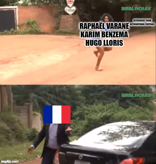 Just Football (soccer) | RETIREMENT FROM INTERNATIONAL FOOTBALL; RAPHAËL VARANE
KARIM BENZEMA
HUGO LLORIS | image tagged in why are you running,soccer,france | made w/ Imgflip meme maker