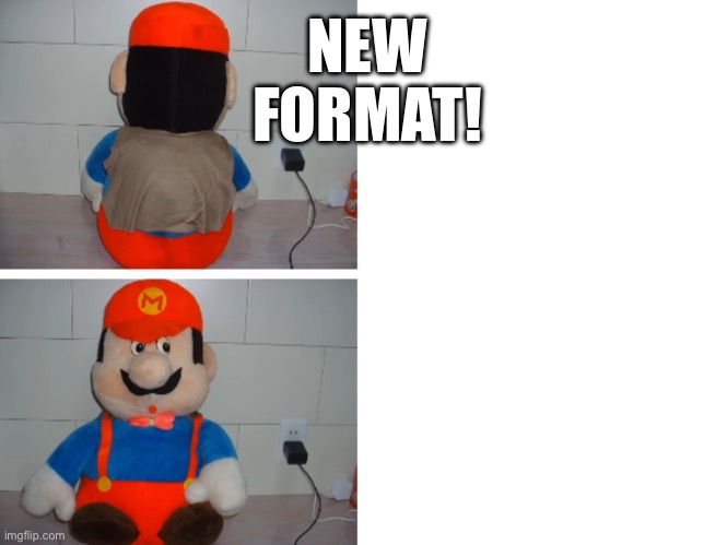 Feel free to use this. | NEW FORMAT! | image tagged in mario not interested and interested | made w/ Imgflip meme maker