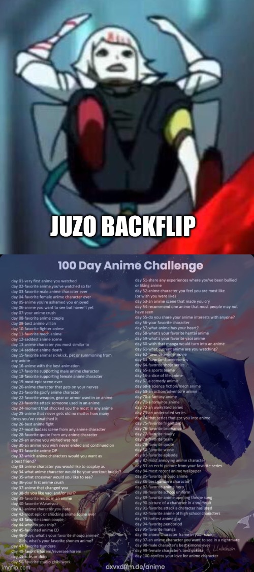 Day 91 | JUZO BACKFLIP | image tagged in 100 day anime challenge | made w/ Imgflip meme maker