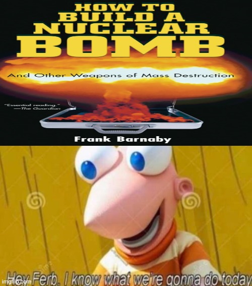 Bomb | image tagged in hey ferb | made w/ Imgflip meme maker