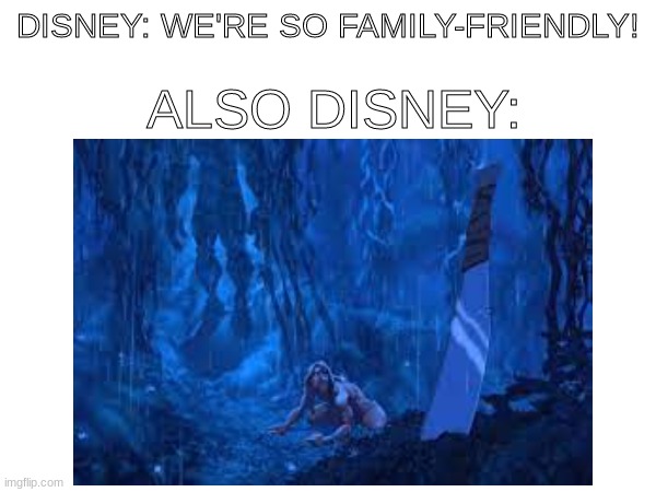 I am disturbed |  DISNEY: WE'RE SO FAMILY-FRIENDLY! ALSO DISNEY: | image tagged in disney,tarzan,disturbed,help me,noose,memes | made w/ Imgflip meme maker