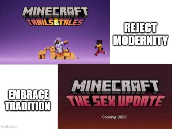 REJECT MODERNITY; EMBRACE TRADITION | made w/ Imgflip meme maker