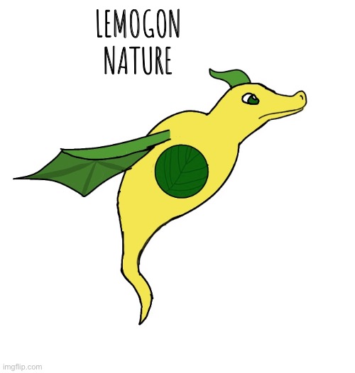 Lemogon | LEMOGON
NATURE | image tagged in erethorbs | made w/ Imgflip meme maker