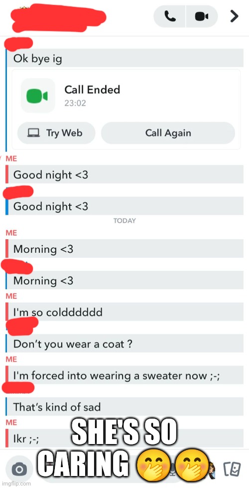 Aaaaaaaaa, Don’t mind the 23 minute call lmfao | SHE'S SO CARING 🤭🤭 | made w/ Imgflip meme maker