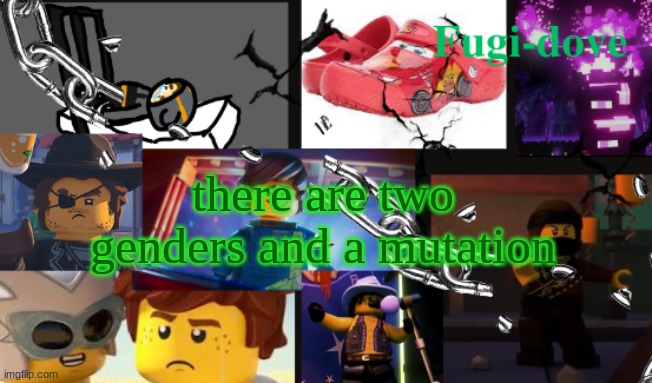 FDAT13 | there are two genders and a mutation | image tagged in fdat13 | made w/ Imgflip meme maker