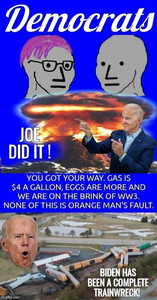 Democrats got their way | image tagged in joe biden | made w/ Imgflip meme maker