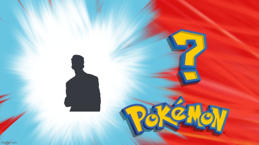 Who's That Pokemon | image tagged in who's that pokemon | made w/ Imgflip meme maker
