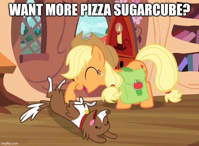 WANT MORE PIZZA SUGARCUBE? | made w/ Imgflip meme maker