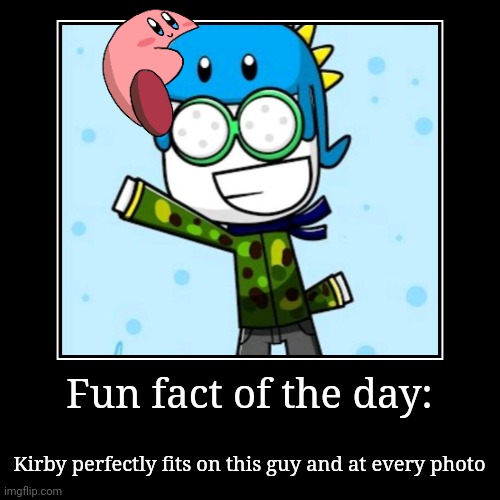 Who else knew that? | image tagged in funny,demotivationals,memes,kirby,memenade | made w/ Imgflip demotivational maker