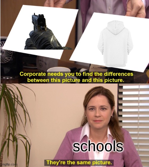 jausnd | schools | image tagged in memes,they're the same picture,school meme | made w/ Imgflip meme maker