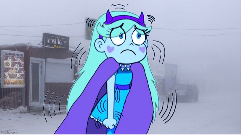 Star in Yakutsk Russia (It’s extremly cold) | image tagged in star vs the forces of evil,russia,memes,star butterfly | made w/ Imgflip meme maker