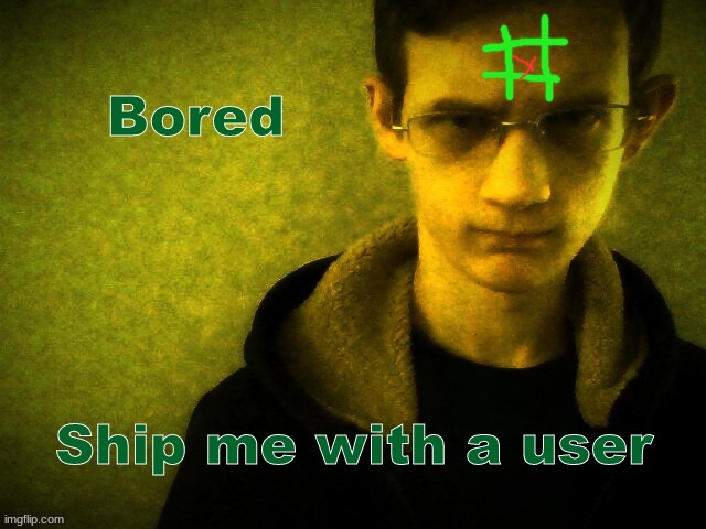 your move, JWSI (JWSI- I broke the imgflip site I cant Post nor comment) | made w/ Imgflip meme maker