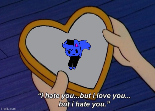 PumpFan, we are having a hard time staying together. But it's ok, we will keep trying. | image tagged in helga i hate you but i love you | made w/ Imgflip meme maker