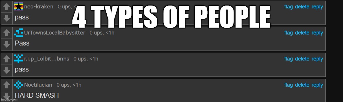 4 TYPES OF PEOPLE | made w/ Imgflip meme maker