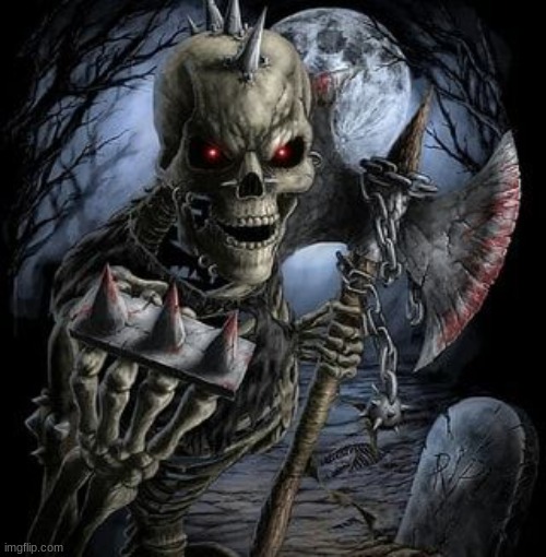 Bad Ass Skeleton | image tagged in bad ass skeleton | made w/ Imgflip meme maker
