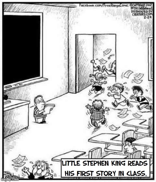 Stephen King's 1st Story: "The Desks that Ate Kids: | image tagged in vince vance,stephen king,comics/cartoons,memes,elementary school,scary movie | made w/ Imgflip meme maker