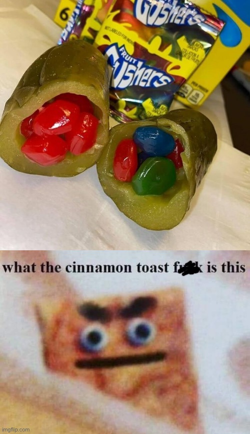 image tagged in what the cinnamon toast f is this,gross,memes,funny | made w/ Imgflip meme maker