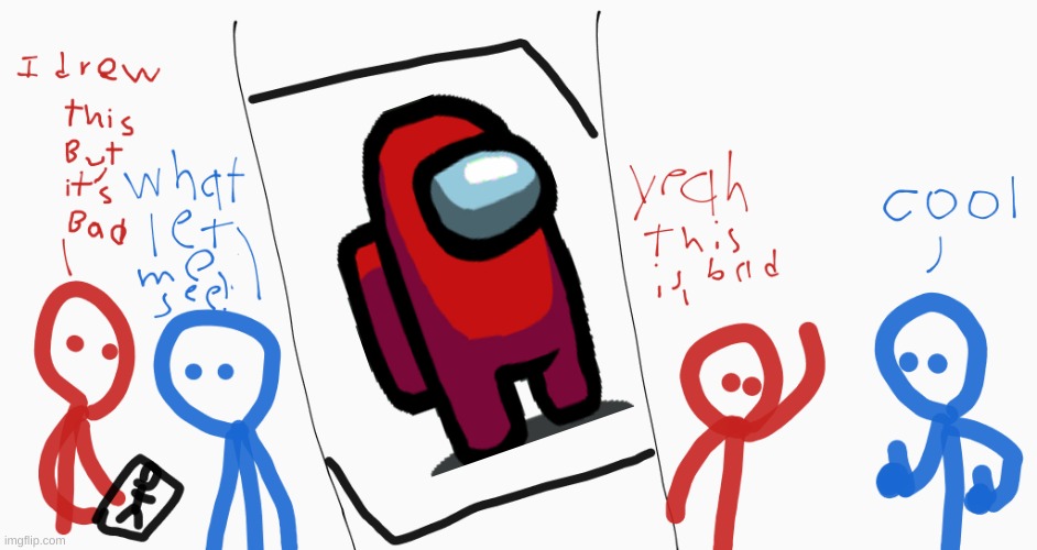 Yeah this drawing sucks | image tagged in yeah this drawing sucks | made w/ Imgflip meme maker