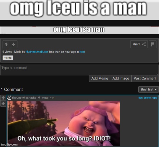 Bullying new users because that's what I do | made w/ Imgflip meme maker