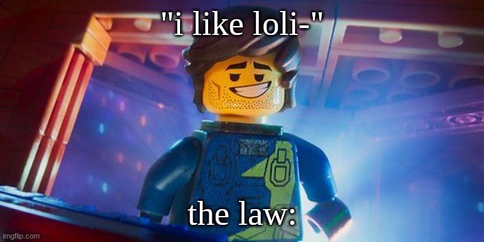 Rex Dangervest | "i like loli-"; the law: | image tagged in rex dangervest | made w/ Imgflip meme maker